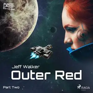 «Outer Red: Part Two» by Jeff Walker