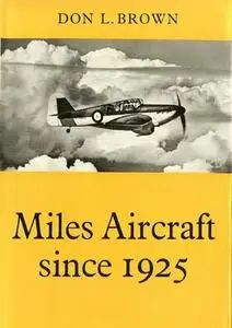 Miles Aircraft Since 1925 (Repost)