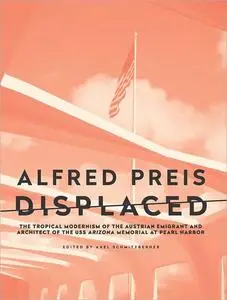 Alfred Preis Displaced