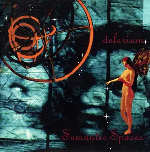 Delerium - Semantic Spaces (1994) [Re-Up]