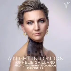 Ophélie Gaillard, Pulcinella Orchestra - A Night in London (Deluxe Edition) (2022) [Official Digital Download 24/96]