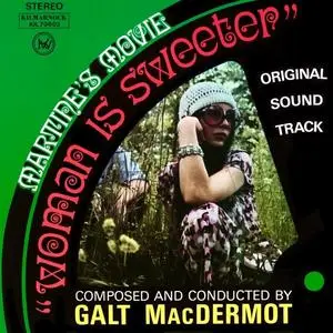 Galt Macdermot - Woman Is Sweeter (Original Soundtrack) (1969/2023)