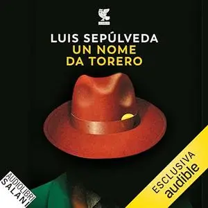 «Un nome da torero» by Luis Sepulveda