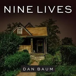 Nine Lives: Mystery, Magic, Death, and Life in New Orleans [Audiobook]