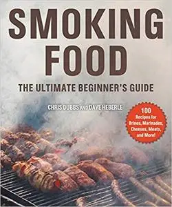 Smoking Food: The Ultimate Beginner's Guide