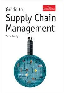 The Economist Guide To Supply Chain Management