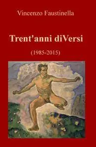 Trent’anni diVersi