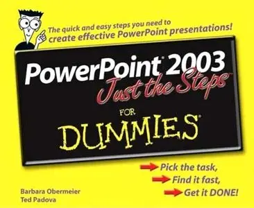 PowerPoint 2003 Just the Steps For Dummies (Repost)