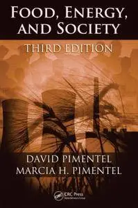 Food, Energy, and Society, Third Edition (Repost)