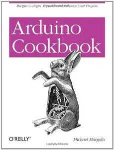 Arduino Cookbook (Oreilly Cookbooks) (Repost)