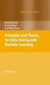 Principles and Theory for Data Mining and Machine Learning (Repost)