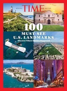 Time Special Edition - 100 Must-See U.S. Landmarks - 8 May 2024