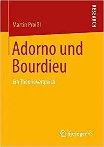 Adorno und Bourdieu: Ein Theorievergleich (Repost)