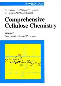 Comprehensive Cellulose Chemistry, Functionalization of Cellulose (Volume 2)