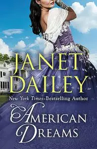 «American Dreams» by Janet Dailey