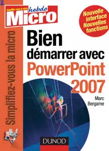 Bien démarrer avec PowerPoint 2007