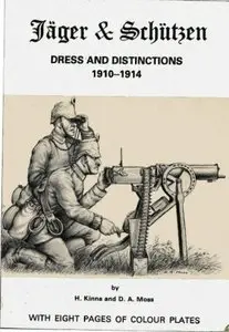 Jäger and Schützen: dress and distinctions 1910-1914