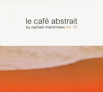 VA - Le Café Abstrait by Raphaël Marionneau Vol.10 (2013)