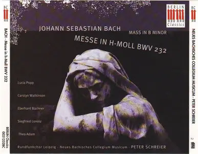 Bach - Messe H-Moll, BWV 232 (Peter Schreier) [1998]