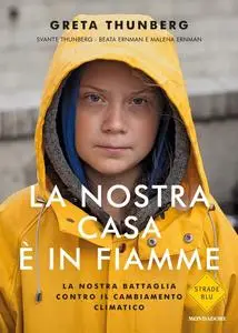 Greta Thunberg - La nostra casa è in fiamme