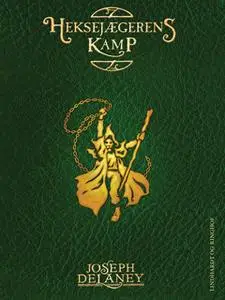 «Heksejægerens kamp» by Joseph Delaney
