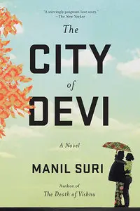 The City of Devi: A Novel