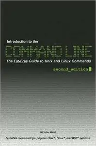 Introduction to the Command Line, Second Edition (Repost)
