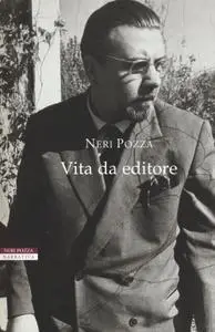 Neri Pozza - Vita da editore