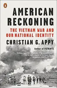 American Reckoning: The Vietnam War and Our National Identity