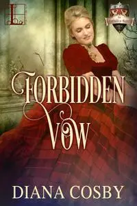 «Forbidden Vow» by Diana Cosby