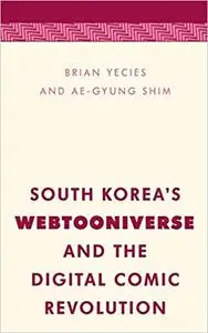 South Korea's Webtooniverse and the Digital Comic Revolution