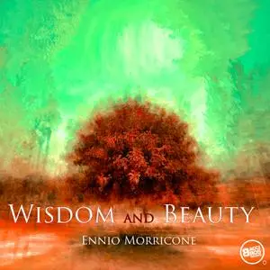 Ennio Morricone - Wisdom and Beauty (2019)