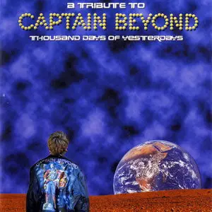 V.A. - Thousand Days Of Yesterdays - A Tribute To Captain Beyond (1999)