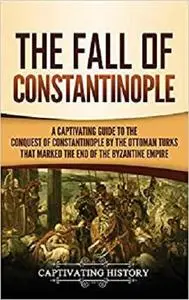 The Fall of Constantinople