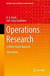 Operations Research: A Model-Based Approach