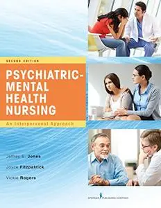 Psychiatric-Mental Health Nursing: An Interpersonal Approach, 2nd Edition