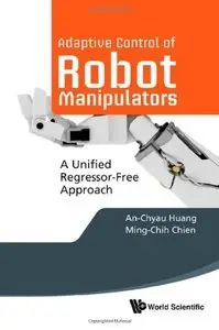 Adaptive Control of Robot Manipulators: A Unified Regressor-free Approach (Repost)