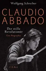 Claudio Abbado - Wolfgang Schreiber