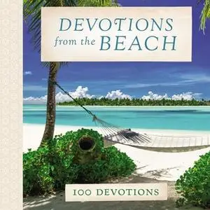 «Devotions from the Beach» by Thomas Thomas Nelson
