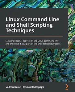 Linux Command Line and Shell Scripting Techniques (Repost)