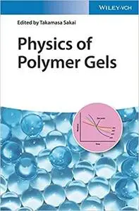 Physics of Polymer Gels