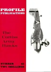 The Curtiss Army Hawks (Aircraft Profile Number 45)