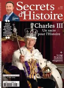 Secrets d’Histoire Hors-Série N°17 - Mai-Juillet 2023
