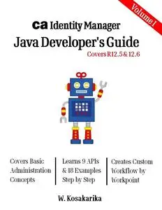 Ca Identity Manager Volume I: Java Developer's Guide: For Ca Identity Manager R12.6