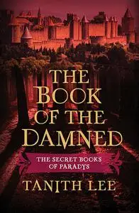 «The Book of the Damned» by Tanith Lee