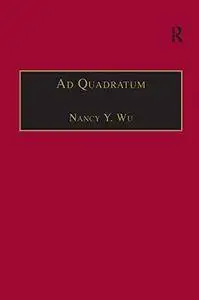 Ad Quadratum: The Practical Application of Geometry in Medieval Architecture