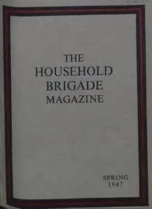 The Guards Magazine - Spring 1947