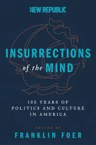 Insurrections of the Mind