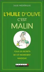 L'huile d'olive c'est malin