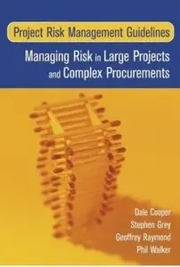 Project Risk Management Guidelines: Managing Risk in Large Projects and Complex Procurements [Repost]